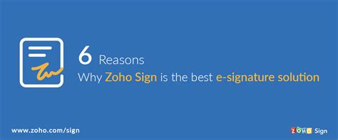 6 Reasons Why Zoho Sign Is The Best E Signature Solution Zoho Blog