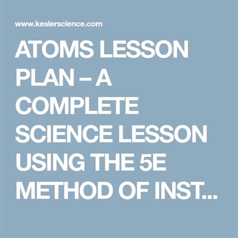 Atoms Lesson Plan A Complete Science Lesson Using The 5e Method Of