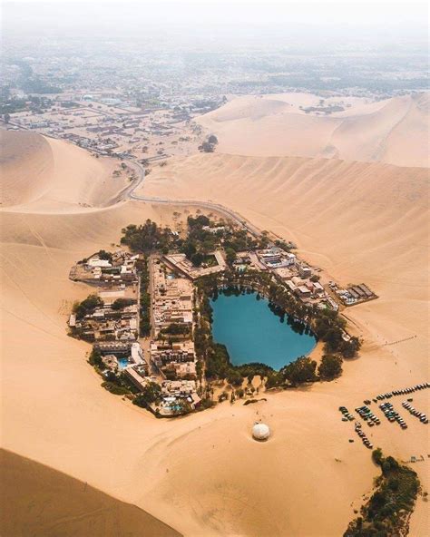 The Hidden City In The Desert Huacachina Ica Peru Peru Travel