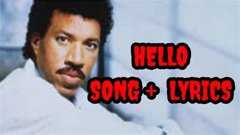 HELLO LIONEL RICHIE SONG LYRICS YouTube