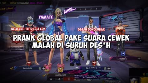 Prank Global Pake Suara Cewek Free Fire Battle Ground Youtube