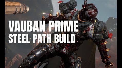 Warframe Vauban Prime 2023 ULTIMATE Steel Path Build Infinite