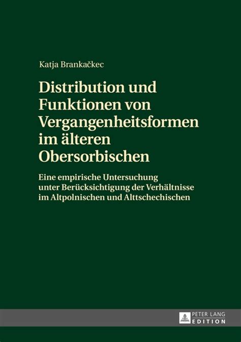 Distribution Und Funktionen Von Vergangenheitsformen Im Aelteren