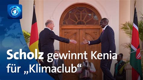 Afrika Reise des Kanzlers Scholz gewinnt Kenia für Klimaclub YouTube