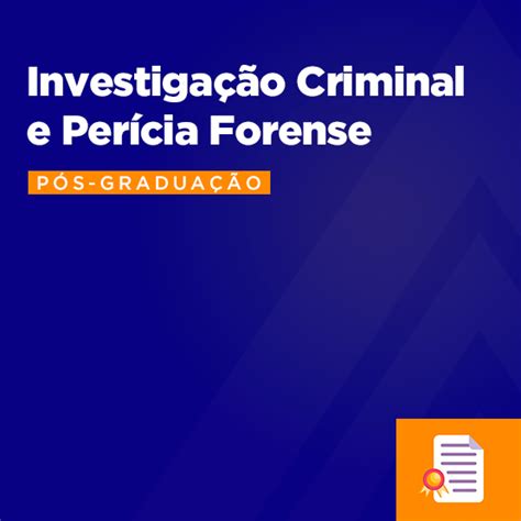 Investigação Criminal E Perícia Forense