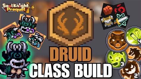 How To Build NEW Druid Class OP Soul Knight Prequel YouTube