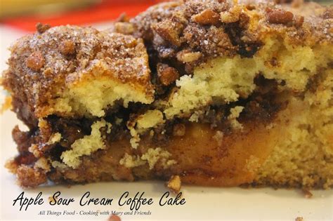 Cooking With Mary And Friends Apple Sour Cream Coffee Cake