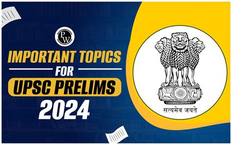 Important Topics For Upsc Prelims Subject Wise Topics