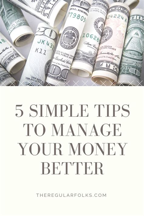 5 Simple Tips To Manage Your Money Better In 2019 The Regular Folks