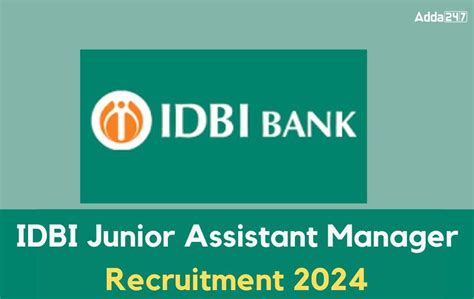 Idbi Junior Assistant Manager Exam Date Out Exam Pattern Syllabus