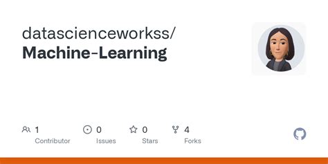 Github Datascienceworkss Machine Learning