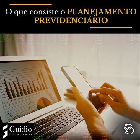 O que consiste o PLANEJAMENTO PREVIDENCIÁRIO