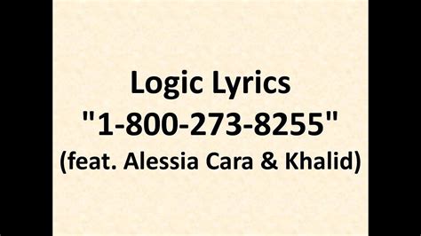 Logic 1 800 273 8255 Ft Alessia Cara Khalid Lyrics Youtube