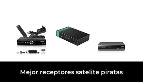 46 Mejor Receptores Satelite Piratas En 2023 Basado En 4253 Comentarios