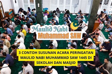 3 Contoh Susunan Acara Peringatan Maulid Nabi Muhammad SAW 1445 Di