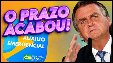 Auxílio Emergencial Prazo acabou e aí Bolsonaro vai pagar pra vê