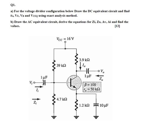 Solved Q A For The Voltage Divider Configuration Below Draw The Dc