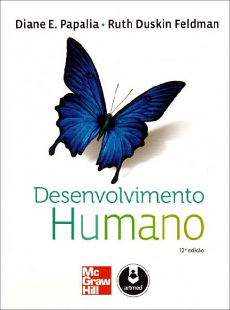 Desenvolvimento Humano Edi O Diane E Papalia Ruth Duskin