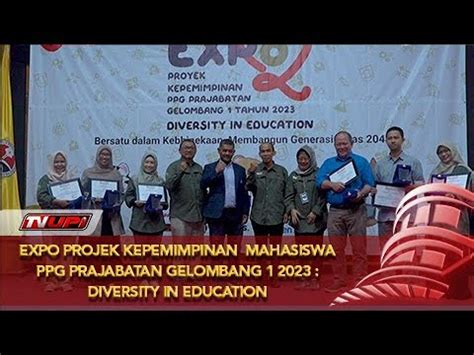 Expo Projek Kepemimpinan Mahasiswa Ppg Prajabatan Gelombang