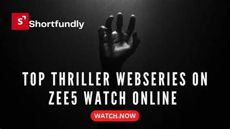 Top Thriller Web Series On ZEE5 Watch Online - Shortfundly