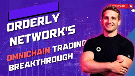 Revolutionizing DeFi Orderly Network S Omnichain Trading Breakthrough