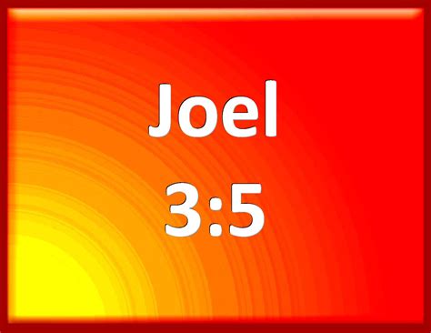 Joel 3:5 Because you have taken my silver and my gold, and have carried into your temples my ...