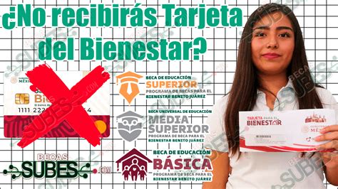 Quiénes NO Recibirán Su Tarjeta Del Bienestar Becas Para El Bienestar