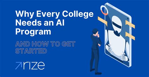 Why Every College Needs an AI Program and How to Get Started