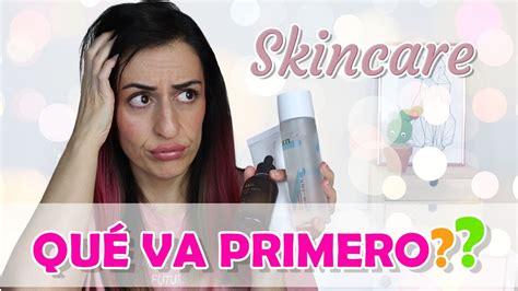 Rutina De Skincare ¿qué Va Primero 🥰 El Orden Correcto Para Aplicar