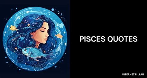 89 Best Pisces Quotes To Know About Personalities Of Pisceans