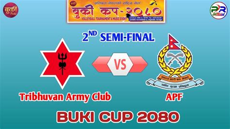 Buki Cup Army Vs Apf Semi Final Galkot Baglung Youtube