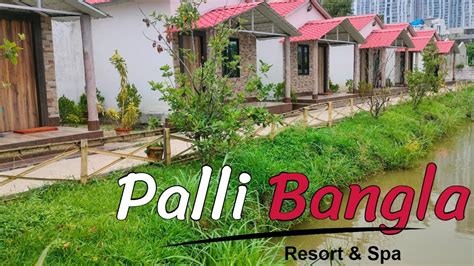 Palli Bangla Resort Kolkata Weekend Trip Near Kolkata Minutes