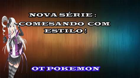 OT POKEMON UPANDO DESDE O ZERO EP 1 UPANDO LVL 25 E QUEST FIRST