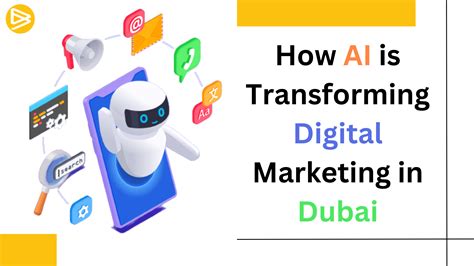 How Ai Is Transforming Digital Marketing In Dubai