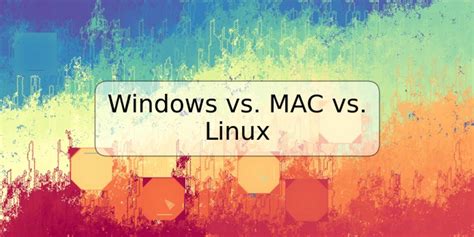 Windows Vs Mac Vs Linux Trspos