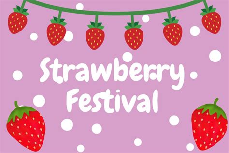 Strawberry Festival 2024 Phs News