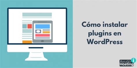 Cómo Instalar Plugins En Wordpress