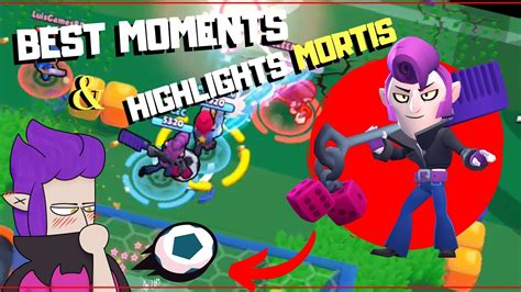 Brawl Stars Highlights Mortis In Brawlball Youtube