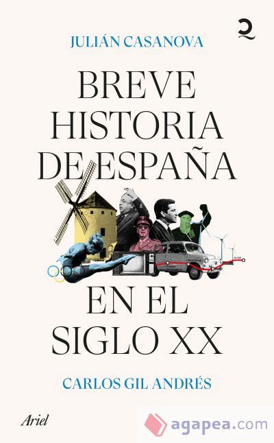 Breve Historia De EspaÑa En El Siglo Xx Julian Casanova Carlos Gil Andres 9788434435872