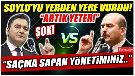 Ali Babacan Soylu Yu Yerden Yere Vurdu Bu Ah S Art K Yeter Youtube