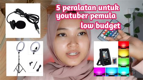 Peralatan Yang Harus Dimiliki Youtuber Pemula Low Budget Modal Hp