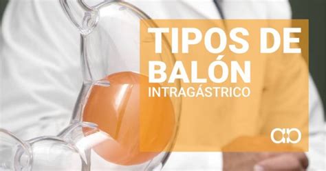 TIPOS DE BALÓN INTRAGÁSTRICO Alberdi Aparato Digestivo