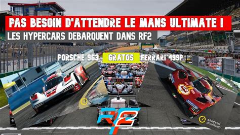 Rfactor Les Hypercars D Barquent En Mod Gratuit Youtube