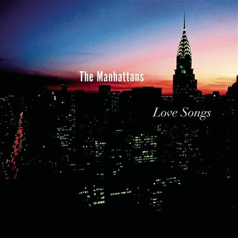 The Manhattans - Love Songs Lyrics and Tracklist | Genius