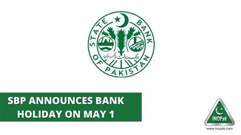 Sbp Announces Bank Holiday On May 1 Incpak