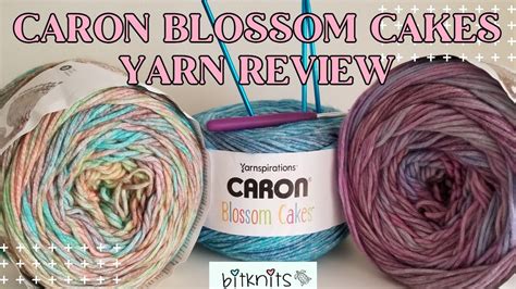 YARN REVIEW Caron Blossom Cakes YouTube