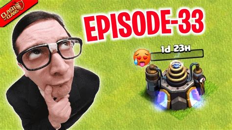 I Am Going To Upgrade Something In Laboratory🤩 Episode 33 Of Th1 To Th15 Series Coc Youtube