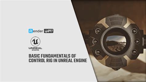 Basic Fundamentals Of Control Rig In Unreal Engine