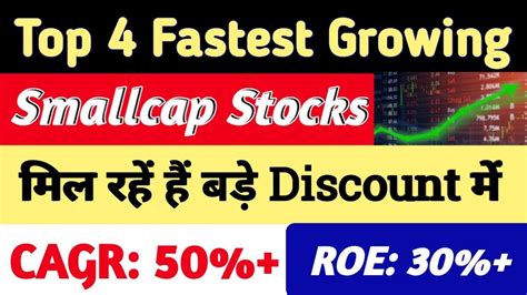 Best Growth Smallcap To Buy Now Best Stocks At Big Discount Fastest