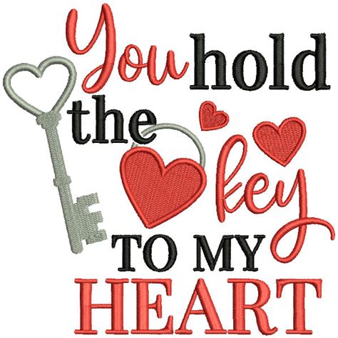 You Hold The Key To My Heart Valentines Day Filled Machine Embroidery